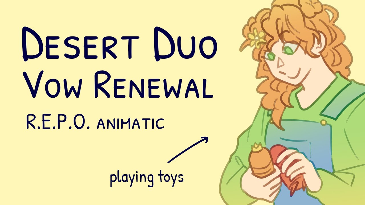 The Desert Duo Vow Renewal - REPO animatic