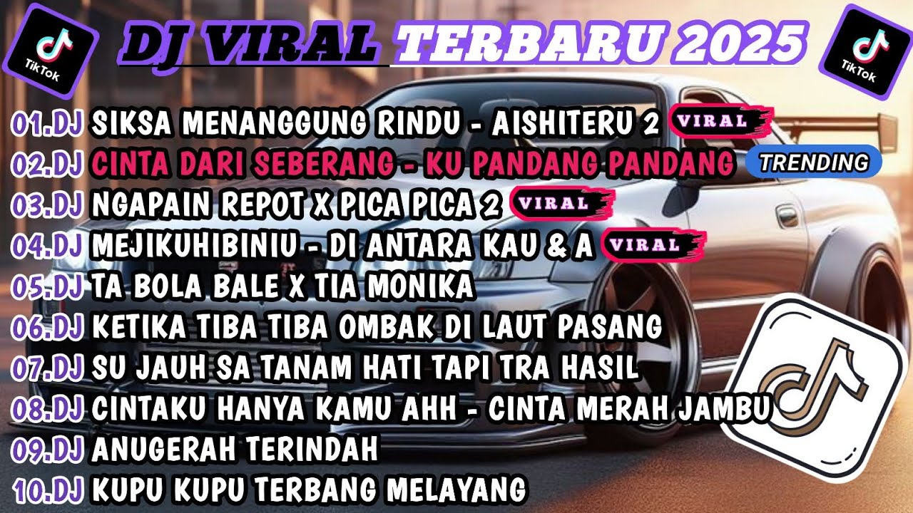 DJ TIKTOK TERBARU 2025-🎵DJ AISHITERU 2 - SIKSA MENANGGUNG RINDU🎵DJ CINTA DARI SEBERANG ALBUM