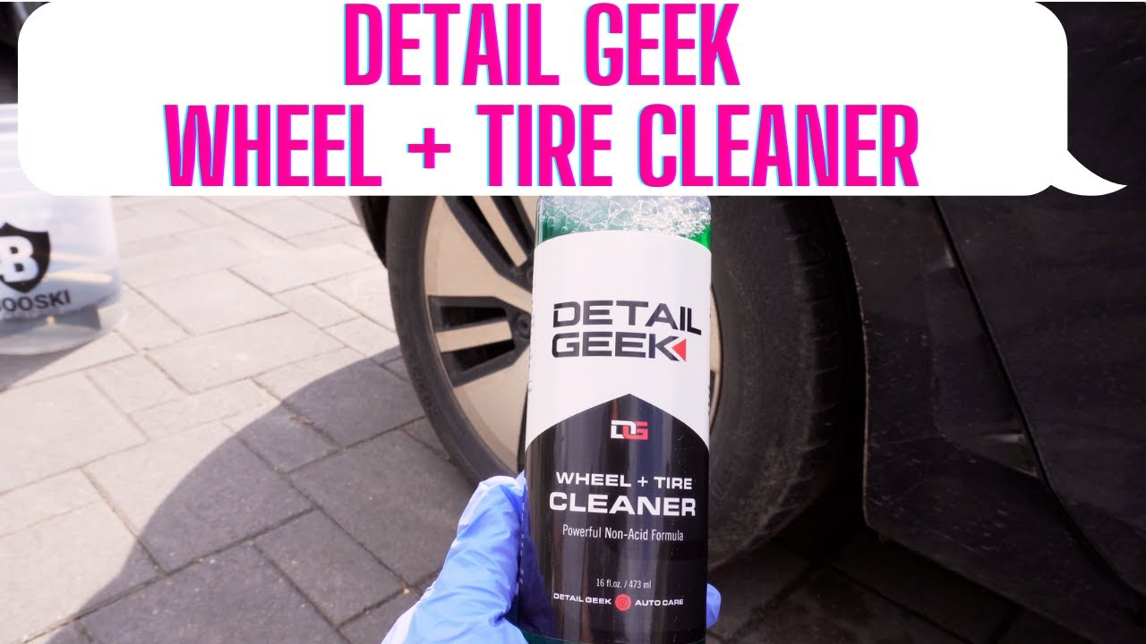 Detail Geek Wheel + Tire Cleaner test