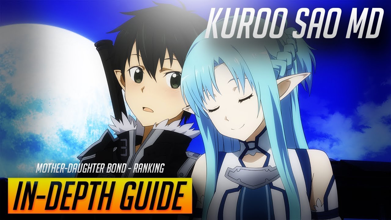 Sword Art Online (Memory Defrag) - The Mother-Daughter Bond Ranking - KUROO IN-DEPTH GUIDE