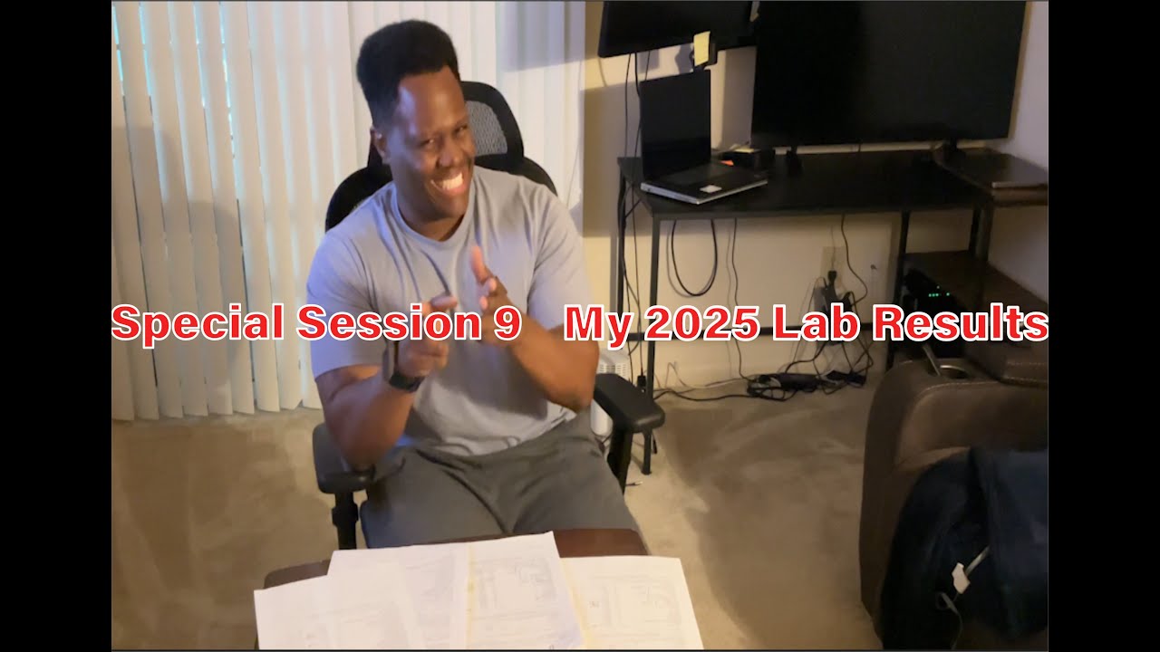 Special Session 9 - My 2025 Lab Results