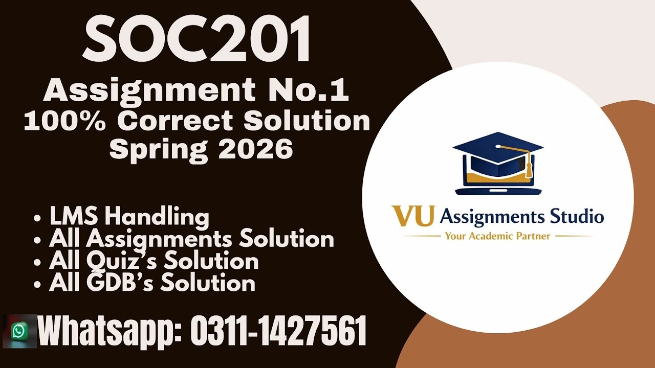 SOC 201 ASSIGNMENT #1  SOLUTION SPRING 2026