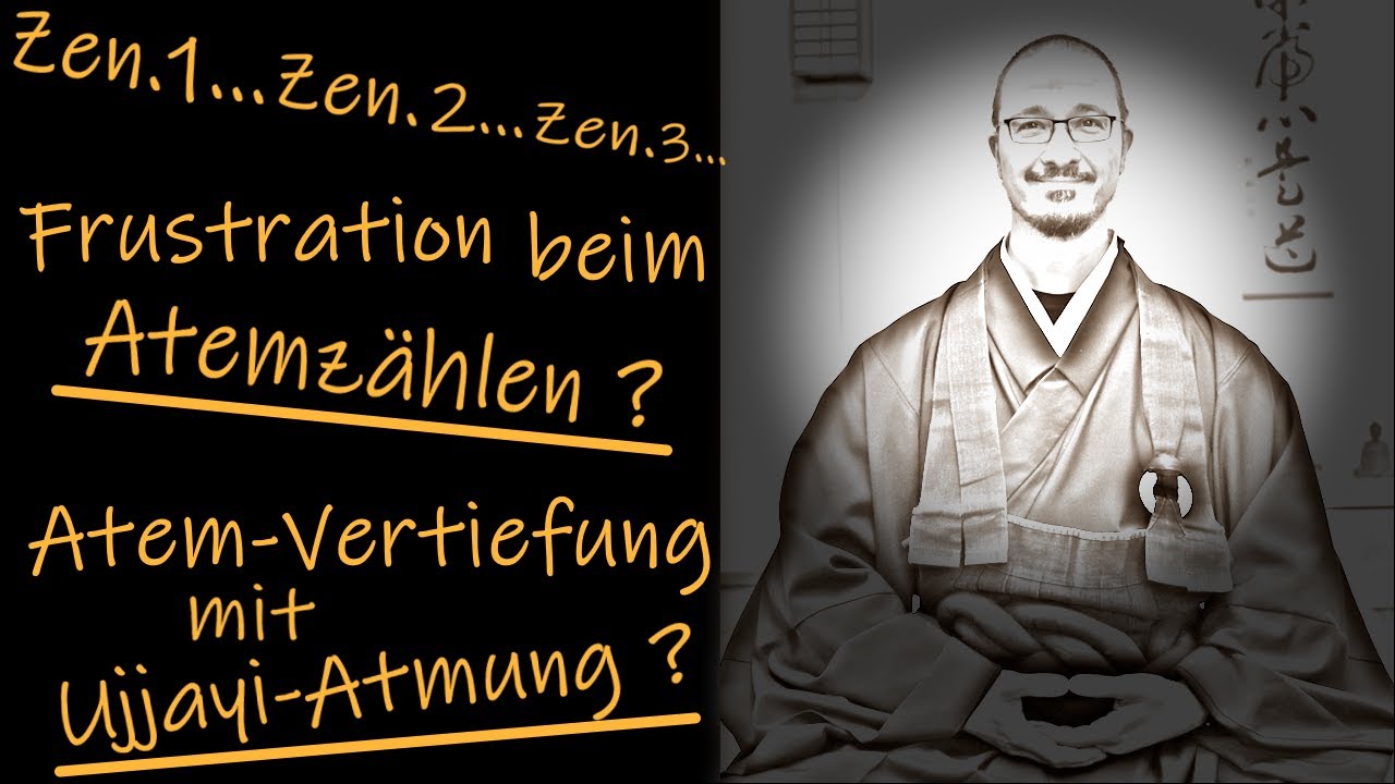 Fragen zu Zazen: Die Lust und Frust mit dem Atemzählen, Was bringt Ujjayi-Atmung? | Mondo-Serie 07