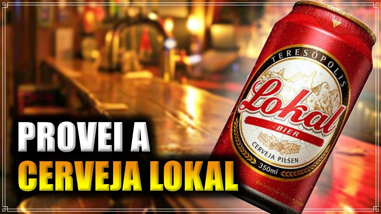 CERVEJA LOKAL BIER &Eacute; BOA?