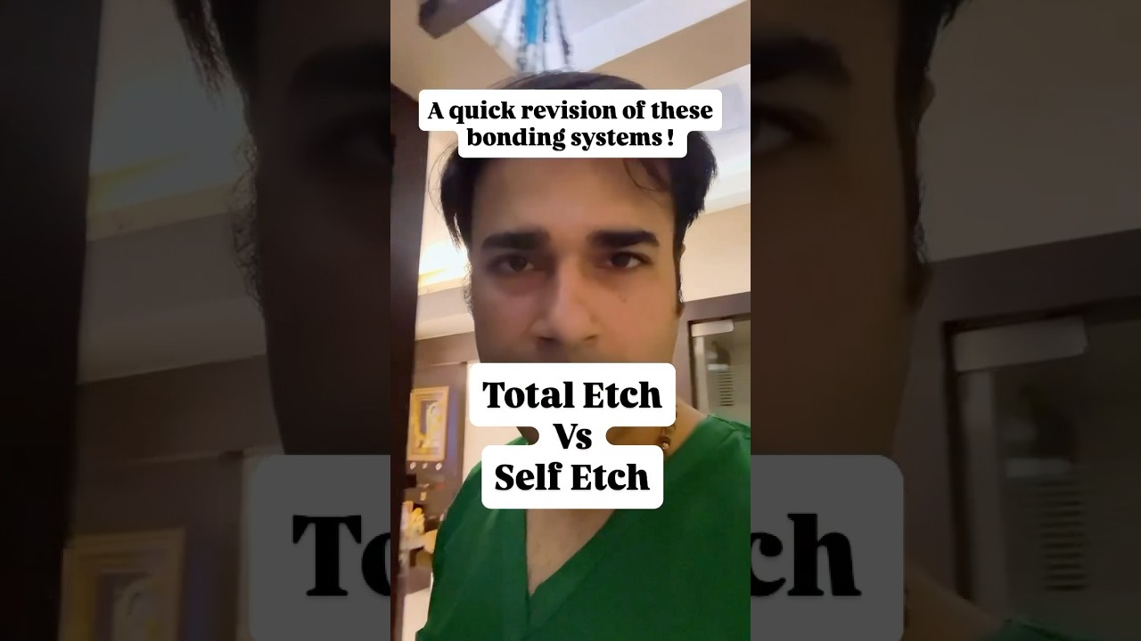 Total-Etch v Self-Etch! #dentalshorts #dentaltips #neetpg #dentalstudent #mdspreparation #dentistry
