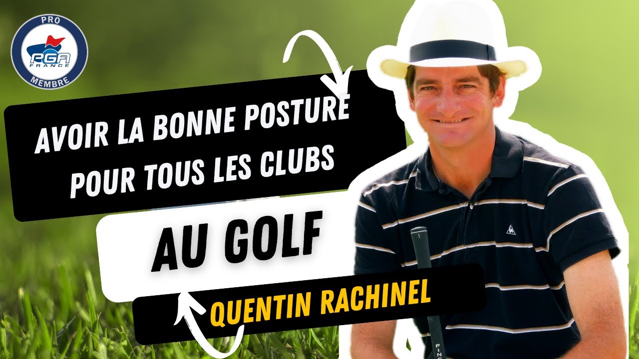 Avoir une bonne posture au golf : la base pour un swing équilibré et régulier