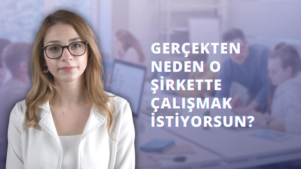 Mülakat Soruları: Neden O Şirkette Çalışmak İstiyorsun?