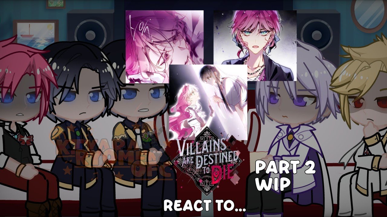 Death is the Only Ending for the Villainess React tô Penélope || 2/? || WIP || Gacha || (≥▽≤)🎀