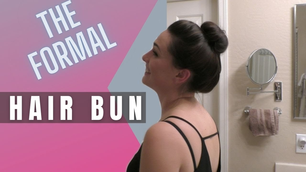 The Formal Hair Bun -- Hair Tricks 7 of 8