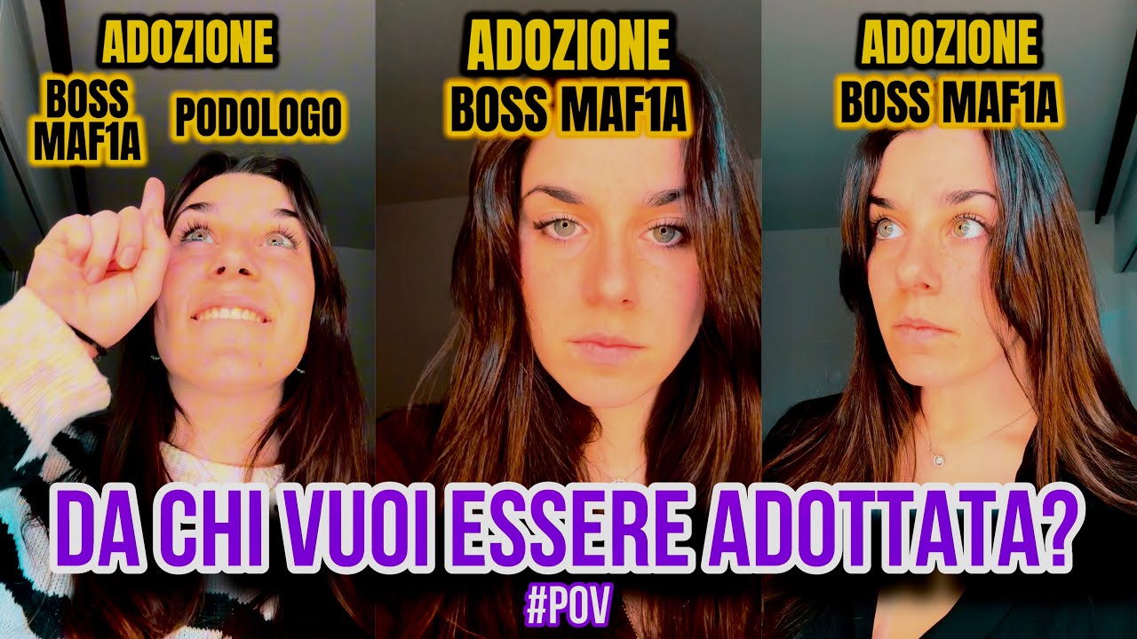 Puoi SCEGLIERE Da CHI Vuoi ESSERE ADOTTATA.. | #pov completo