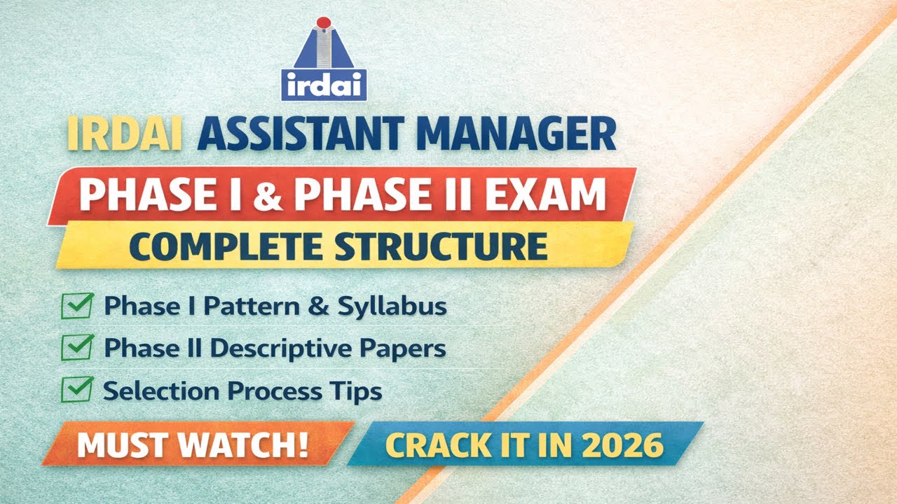 IRDAI Assistant Manager Exam 2026 🔥 Phase I & Phase II Complete Structure Explained #irdaexam #irda