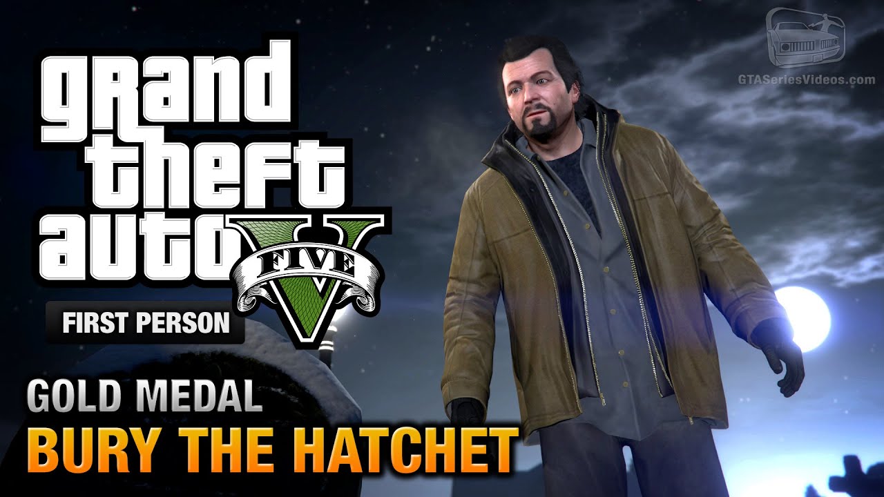 GTA 5 - Mission #57 - Bury the Hatchet [First Person Gold Medal Guide - PS4]