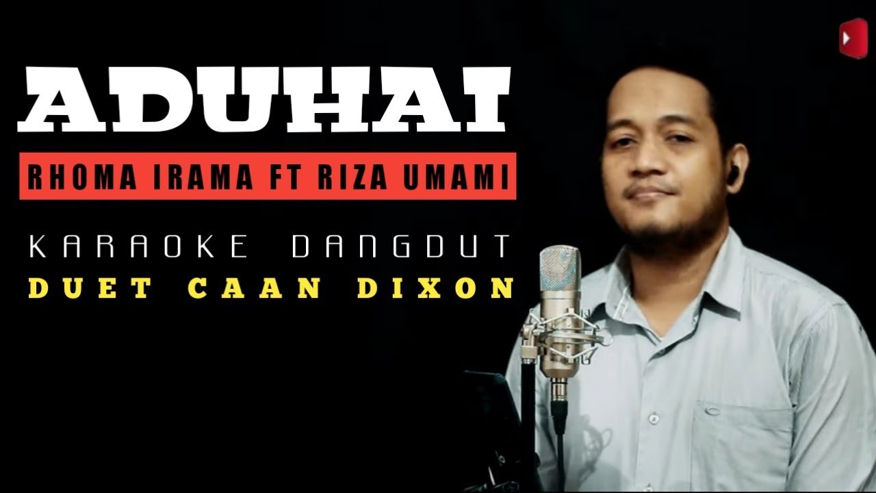 ADUHAI (Rhoma Irama ft Riza Umami) KARAOKE DUET COWOK || CaAn Dixon