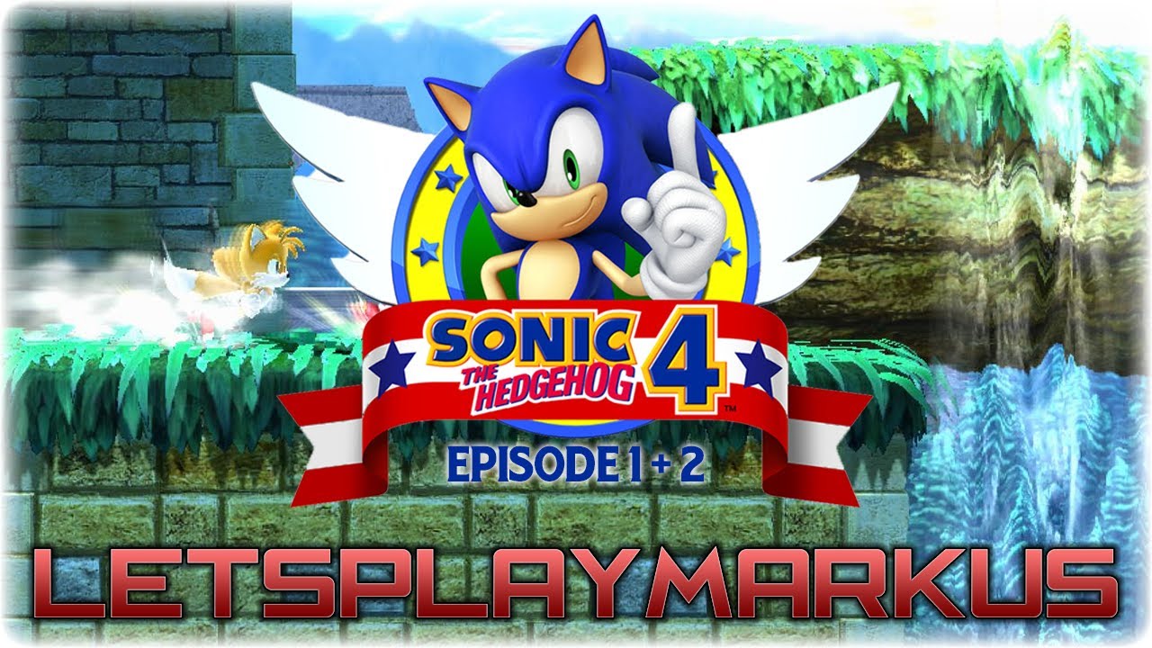 Best Of Sonic The Hedgehog 4: Episode 1 + 2 [Von: LetsHelpMarkus]