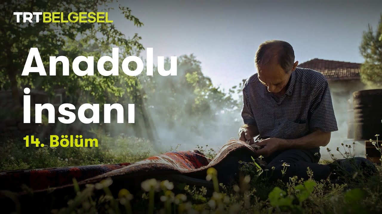Anadolu İnsanı | Sahiplenme (14.Bölüm) | TRT Belgesel