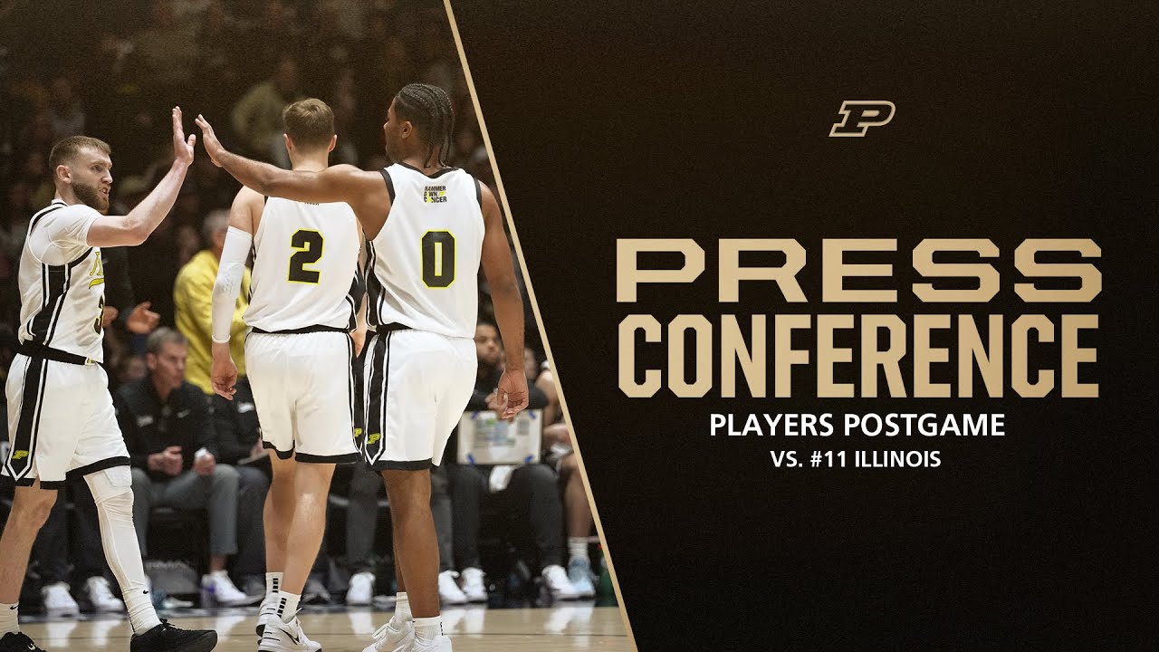 Players Postgame Press Conference vs. Illinois | Purdue Men's Basketball