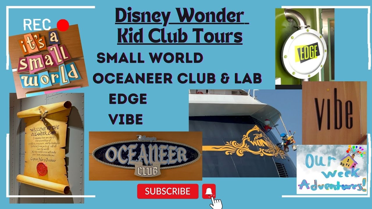 Экскурсия в детский клуб Disney Wonder Kids Club (Small World, Oceaneer Club, Oceaneer Lab, Edge,...