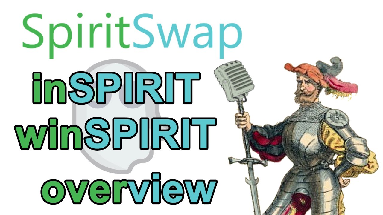 SpiritSwap - inSPIRIT and winSPIRIT overview
