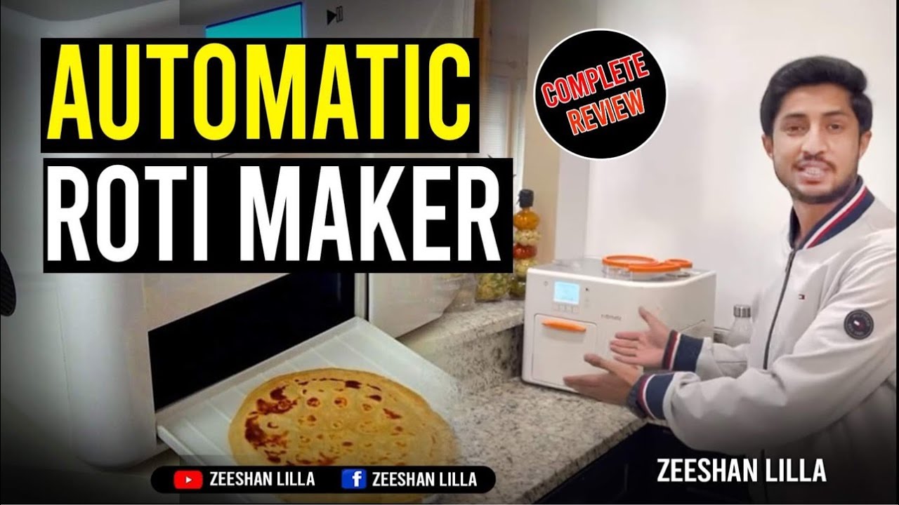 Automatic Roti Maker | Complete Review of electronic automatic Roti maker machine | Zeeshan Lilla