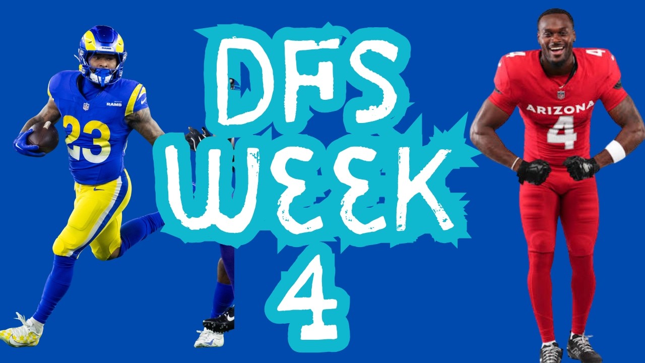 DFS Week 4 Breakdown (DraftKings)