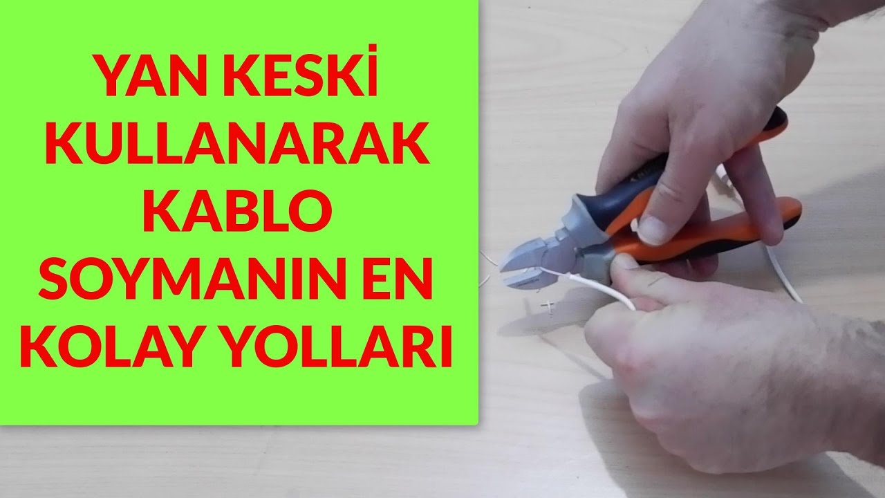 Yan Keskiyle Kablo Soyma Yöntemleri
