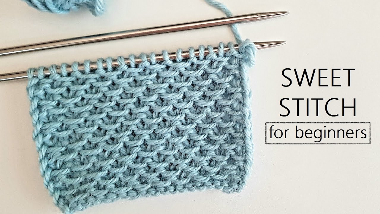 KNITTING EASY SWEET STITCH  for all beginners