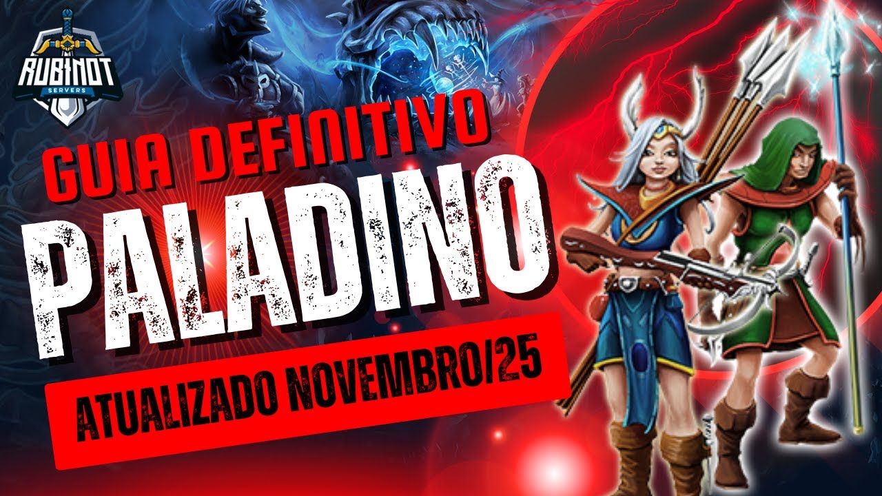 [Tibia/Rubinot] Como come&ccedil;ar bem de Paladino! Guia ATUALIZADO do 0 ao 140 com V&aacute;rias Dicas! 2026