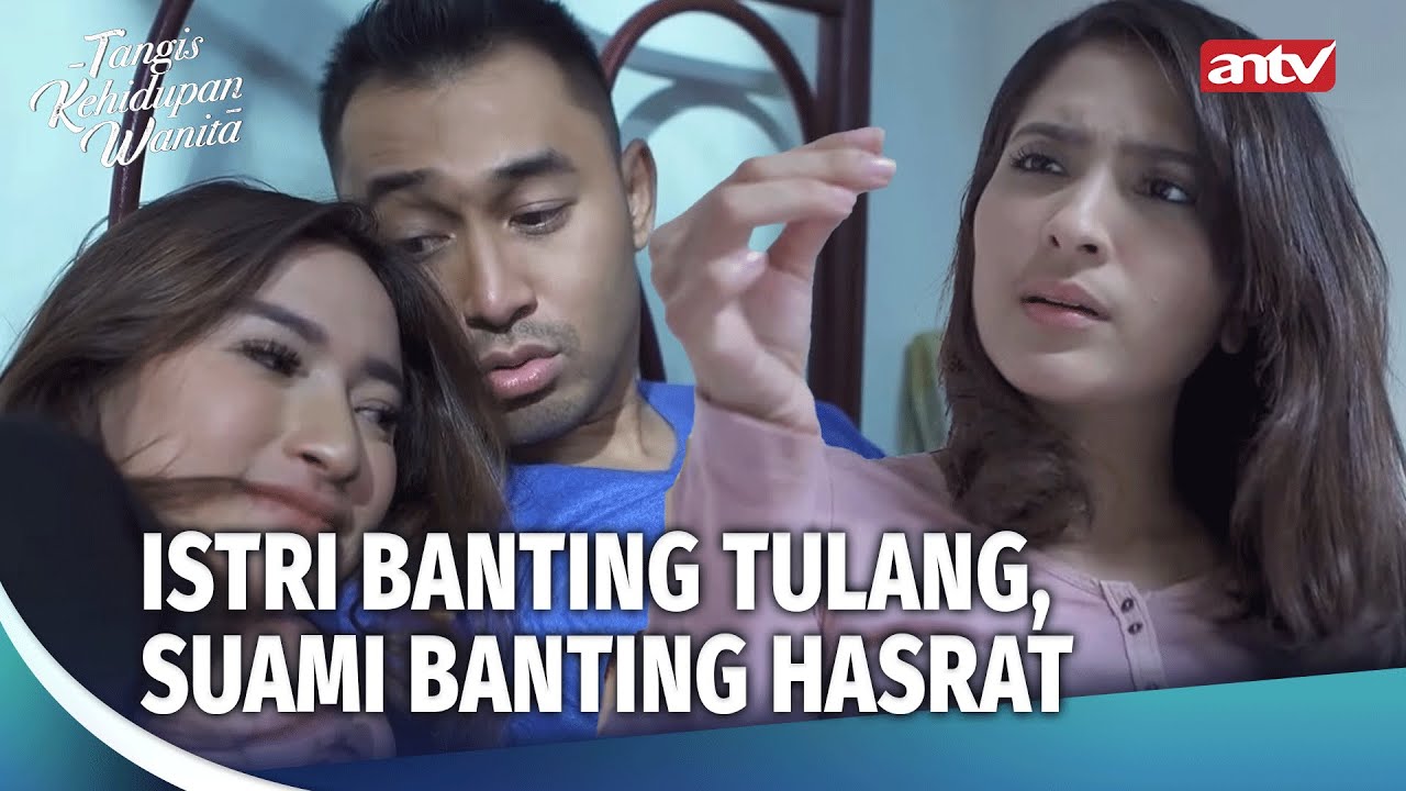 Suami KDRT dan Bikin Istrinya jadi Mesin Uang | Tangis Kehidupan Wanita ANTV Eps 26 FULL