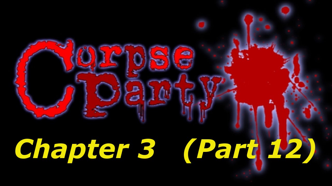 Corpse Party Blood Covered (p12): Ch.03 - One Hour Photo [PSP]
