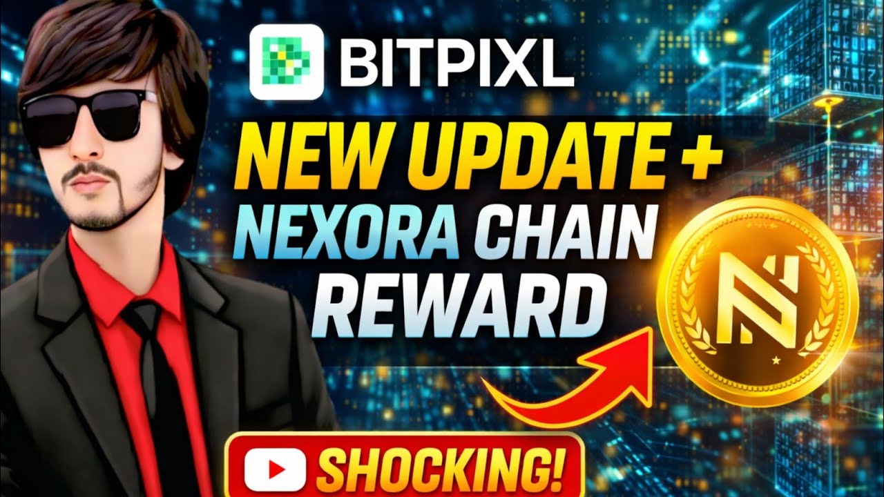 Bitpixl New Update + Nexora Chain Reward Guide | Participate & Earn