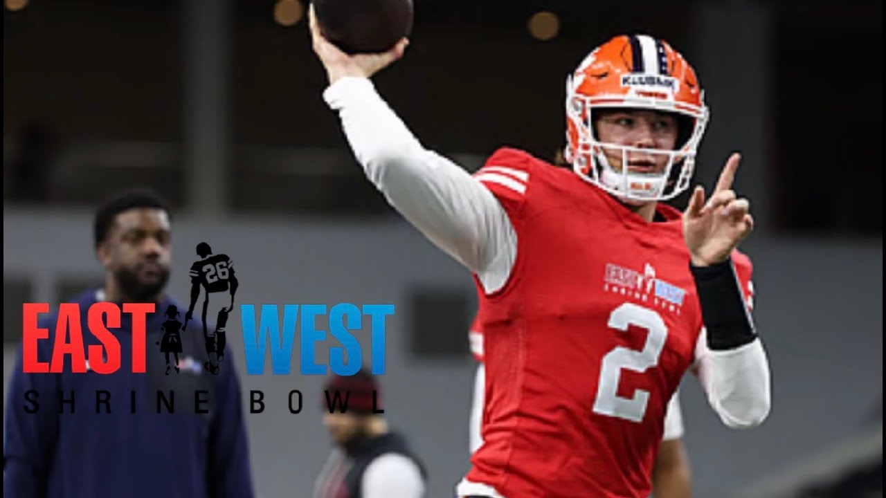 2026 East-West Shrine Bowl-Preview #1 QB’s