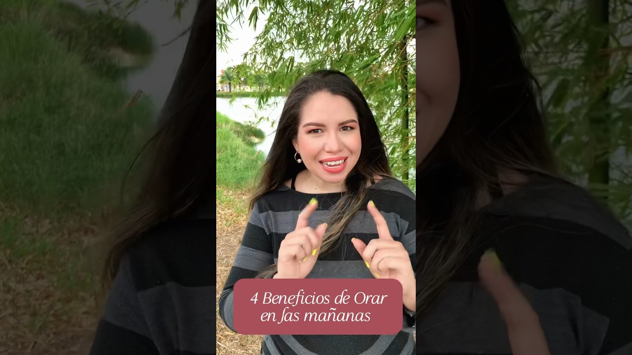 4 Beneficios de Orar en las Ma&ntilde;anas