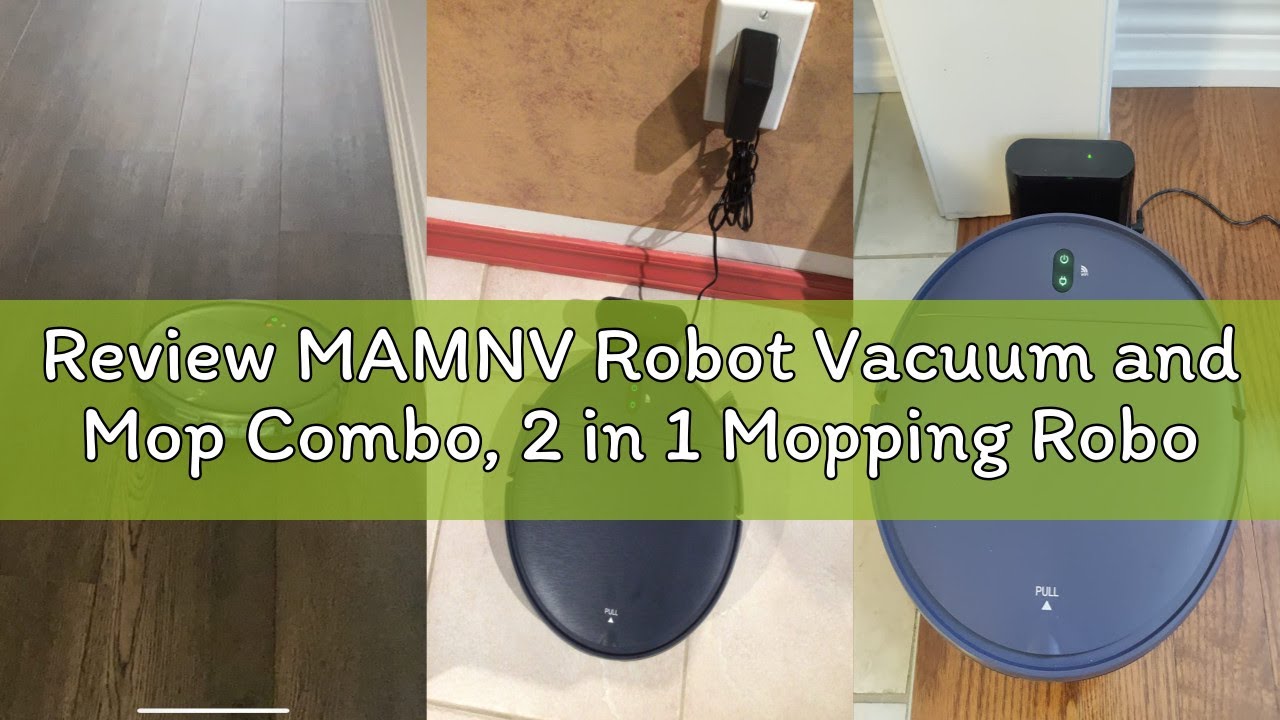 Review MAMNV Robot Vacuum and Mop Combo, 2 in 1 Mopping Robot Vacuum Cleaner with Schedule, Wi-Fi/Ap