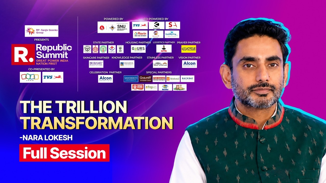 Republic Summit 2026: Nara Lokesh, Andhra Pradesh Minister | The Trillion Transformation