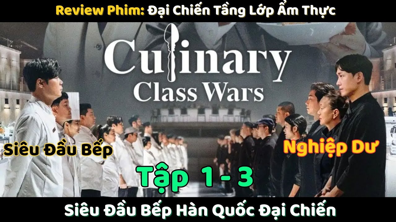 Review Phim | Đầu Bếp Nghiệp Dư Đối Đầu Với Siêu Đầu Bếp  | Tập 1 - 3 | Tiểu Lâm Review