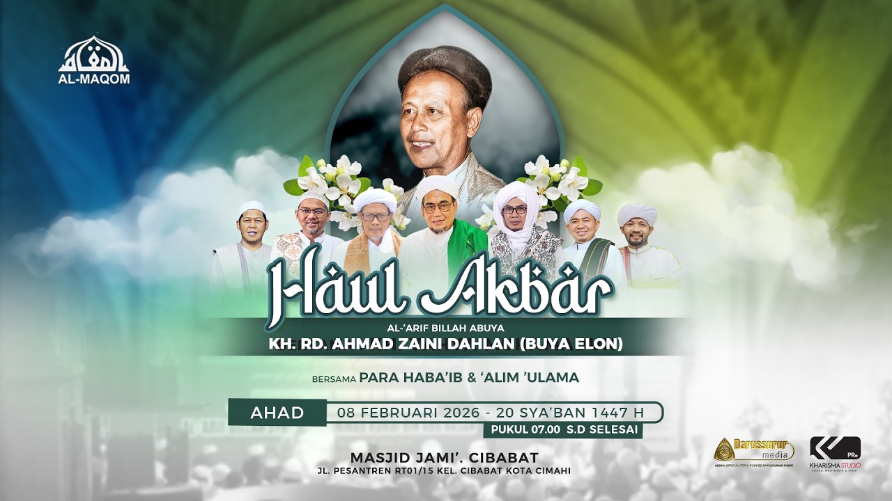 LIVE RELAY HAUL AKBAR KE- 65 AL- 'ARIF BILLAH KH. RD. AHMAD ZAENI DAHLAN (BUYA ELON)