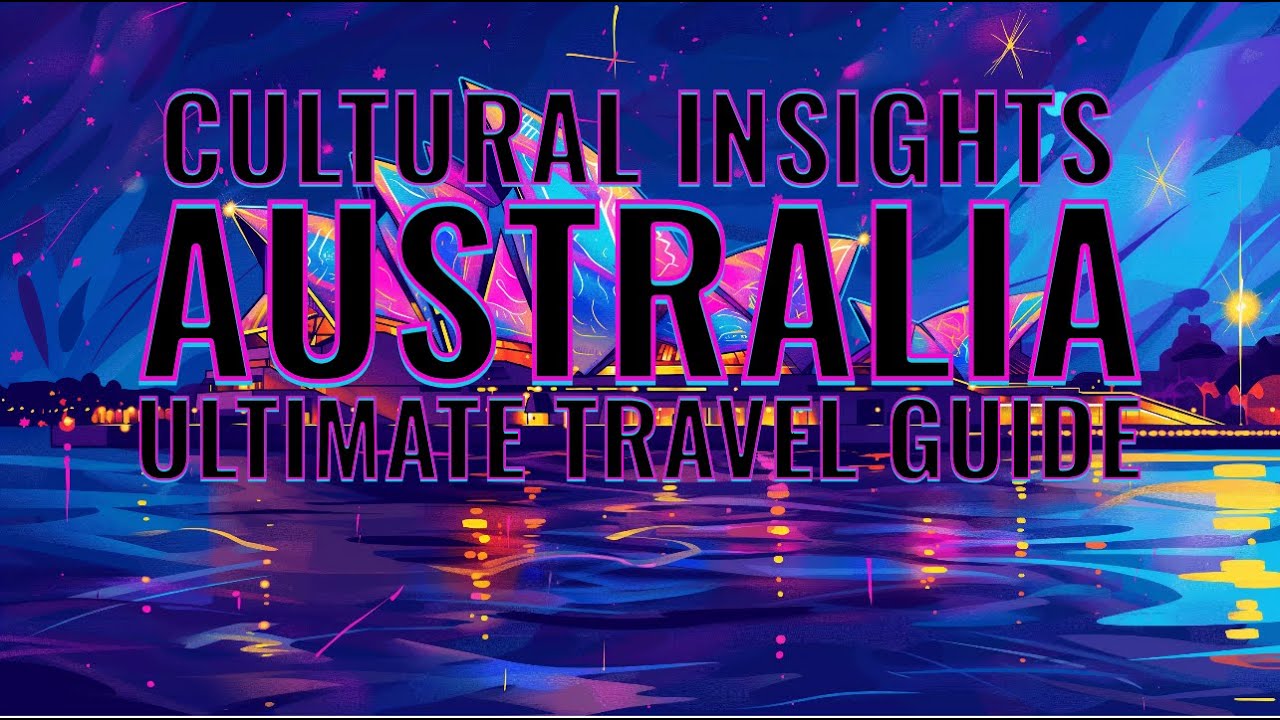 Cultural Insights in Australia | What You Need to Know