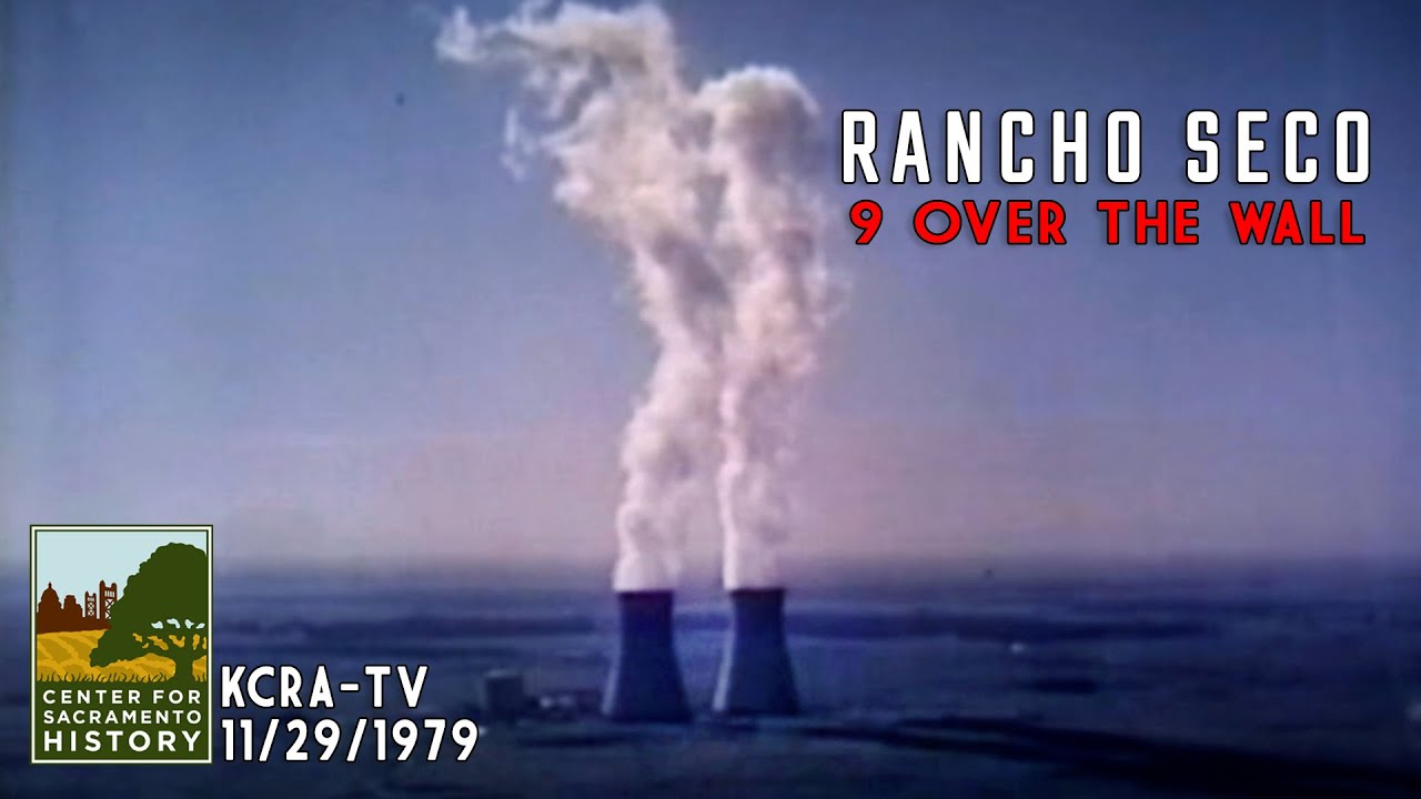 Rancho Seco: 9 Over the Wall - 1979