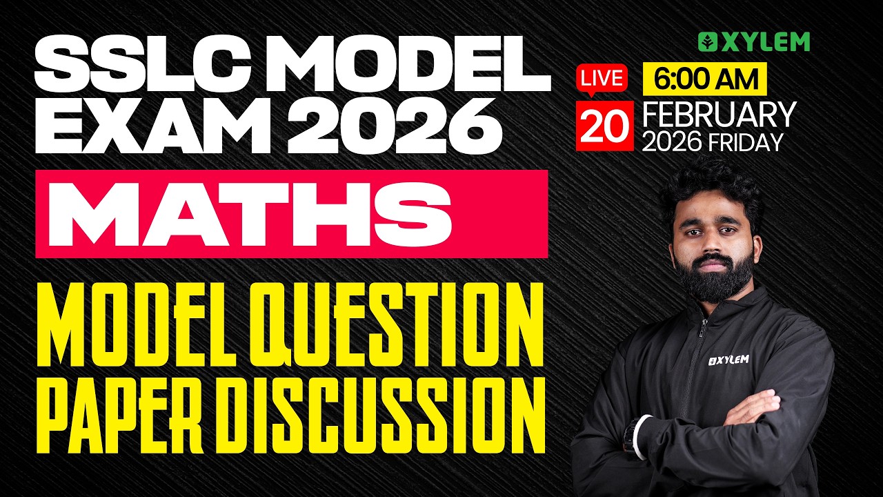 SSLC Model Exam: Maths | Model Question Paper Discussion | Xylem SSLC