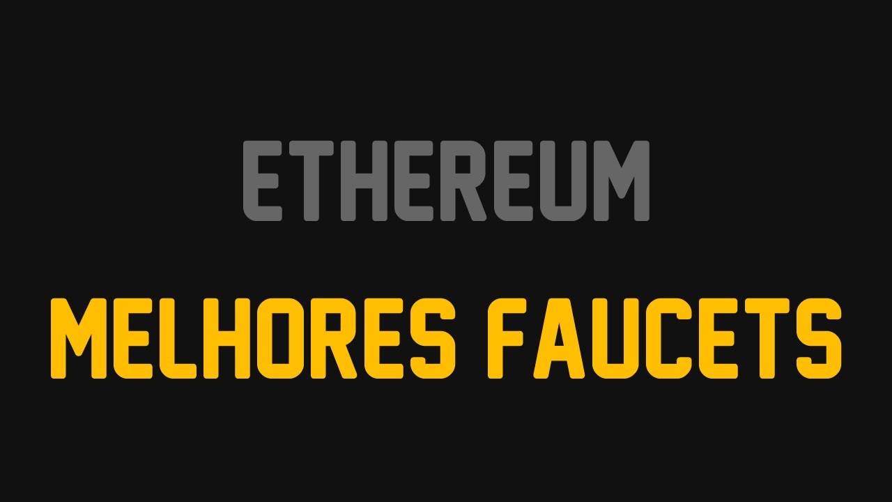 🆕 RANKING MELHORES FAUCETS ETHEREUM 2020