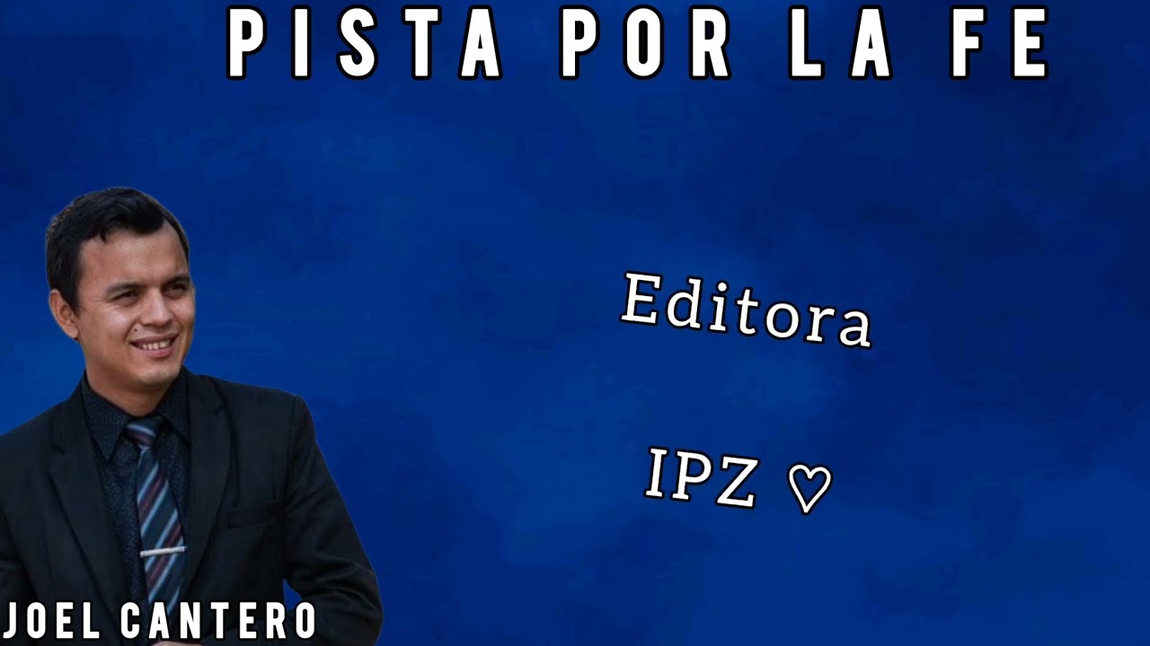 Pista y letra POR LA FÉ ( Joel Cantero) 🙌🏼..