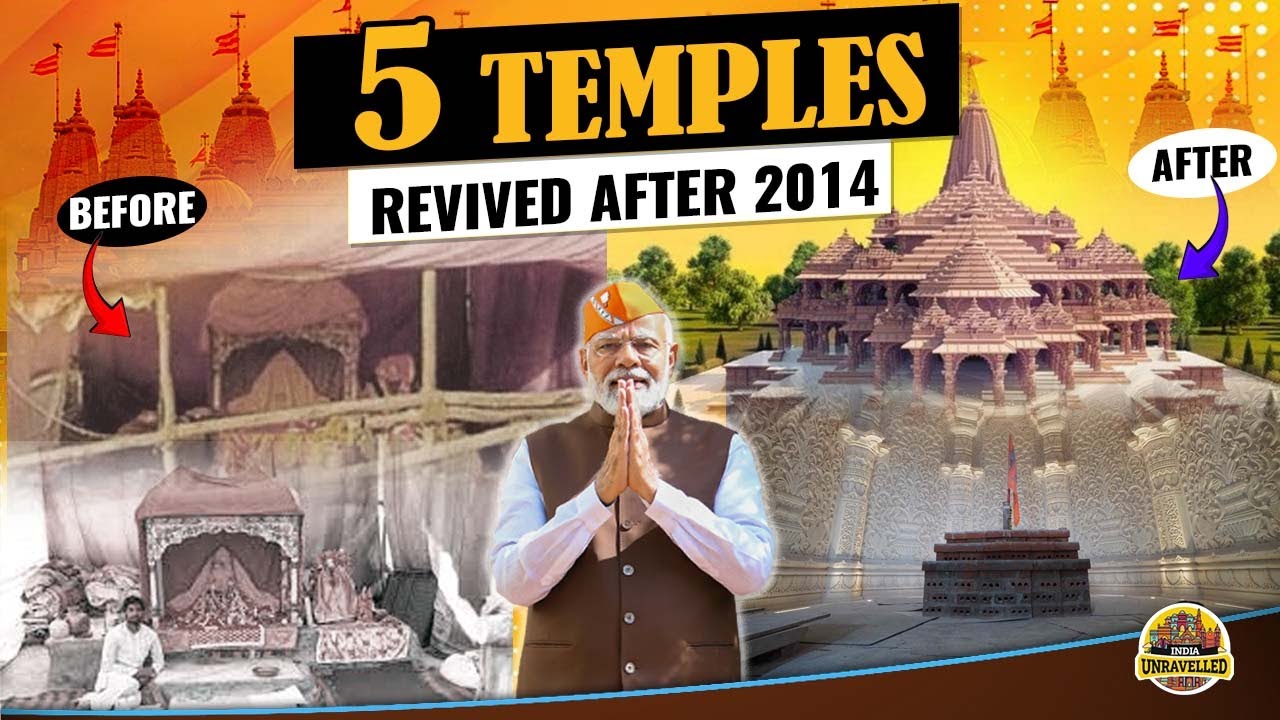 5 Hindu Temples Revived After 2014 | India Unravelled