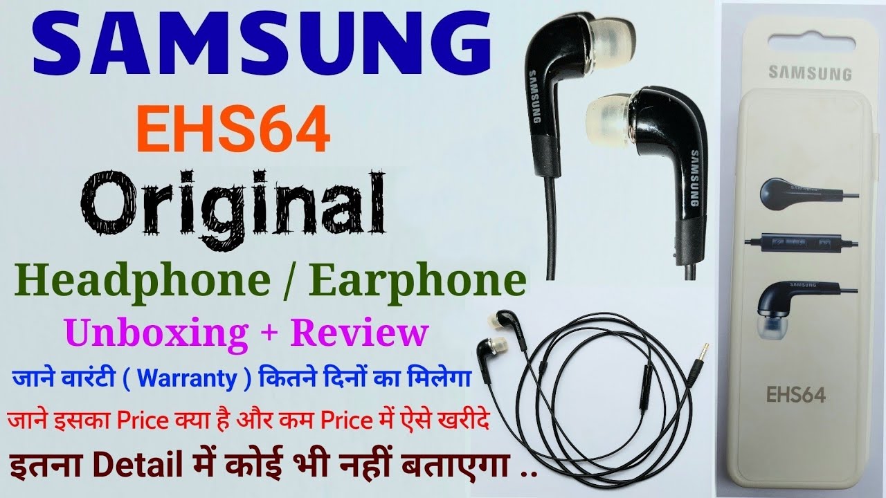 Samsung EHS64 Original Earphone Unboxing | Samsung EHS64 Earphones Review | EHS64 Samsung Earphones