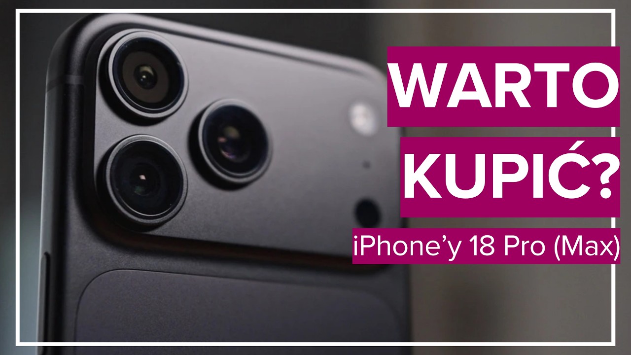 TEST iPhone'a 18 Pro Max. Czy ktokolwiek go potrzebuje?
