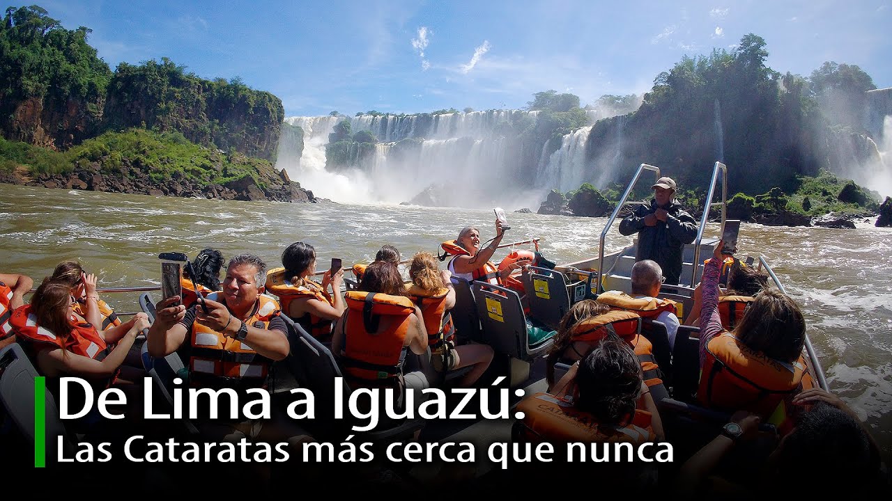 DE LIMA A IGUAZ&Uacute;: LAS CATARATAS M&Aacute;S CERCA QUE NUNCA