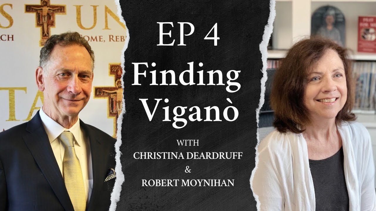 Finding Viganò - Writer's Chat with Dr. Robert Moynihan