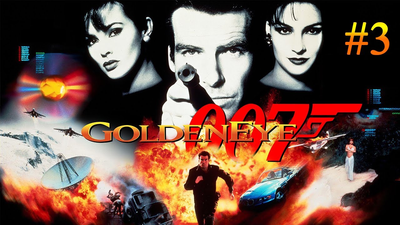 Try and try again - GoldenEye 007 #3