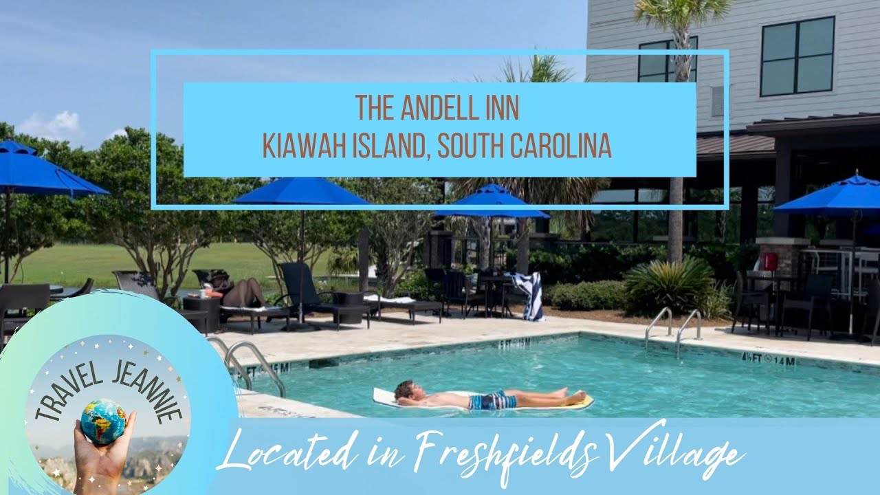 Andell Inn Kiawah Island, SC Overview and Top 5 Reasons to Book a Stay