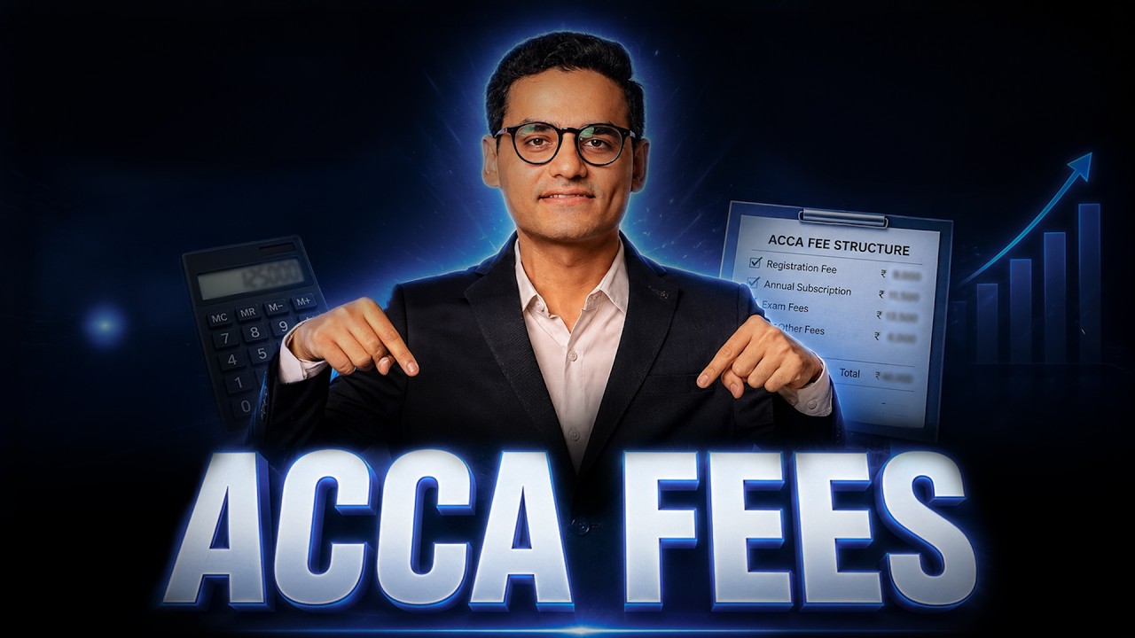 ACCA Fees Explained 2026: Registration, Exams & Exemption Cost