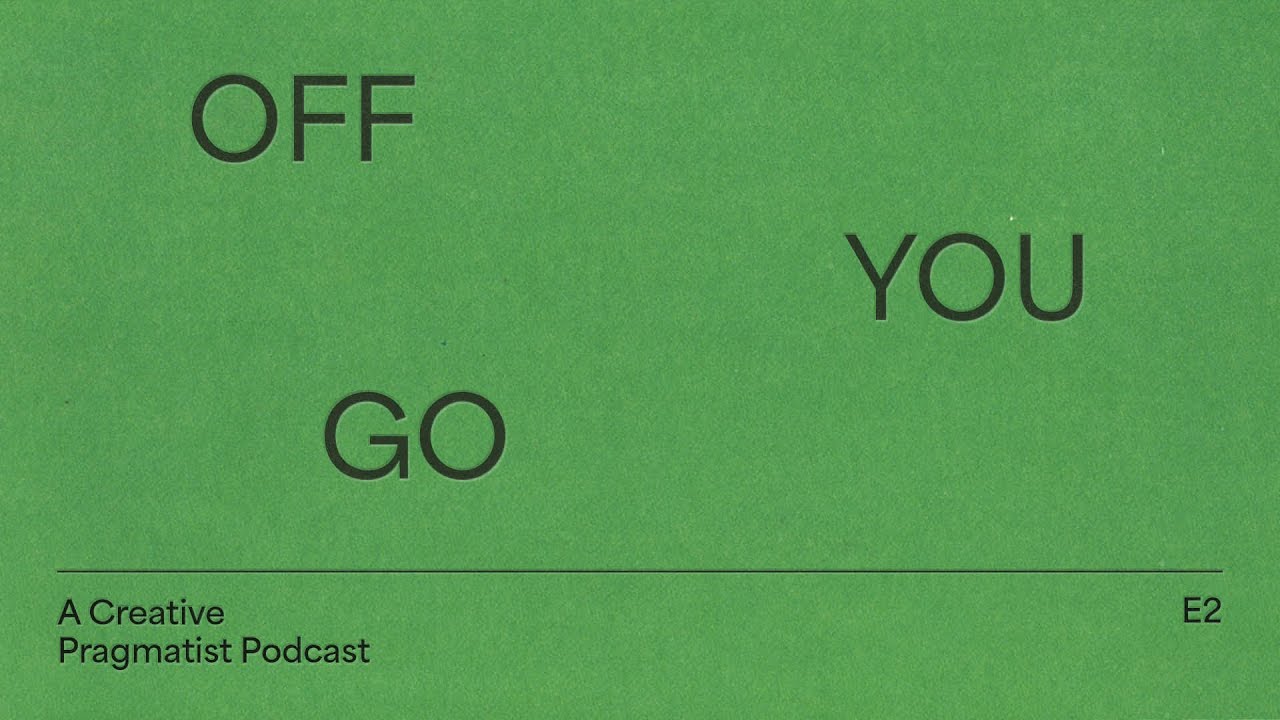 Off You Go: Episode 2